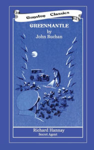 Title: GREENMANTLE, Author: JOHN BUCHAN