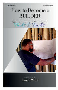Title: How to become a Builder, Author: Hasan Wally