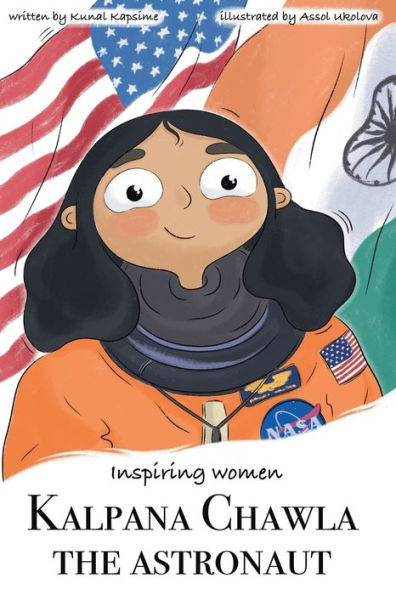 Kalpana Chawla - The Astronaut