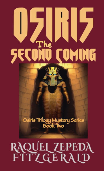 Osiris the Second Coming: Trilogy Mystery Series Book Two