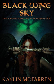 Title: BLACK WING SKY - Gehenna Series, Book 4, Author: Kaylin Mcfarren