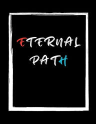 Title: Eternal Path, Author: Auxier