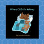 When Codi Is Asleep: Children's Picture Storybook: