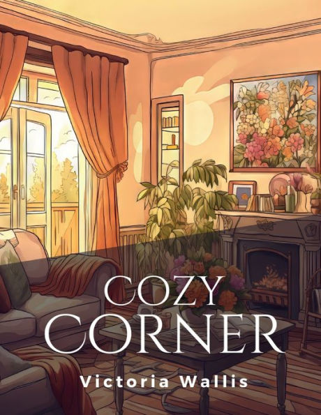Cozy Corners Coloring Book