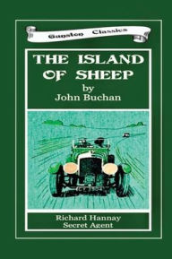 Title: THE ISLAND OF SHEEP, Author: John Buchan