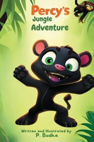 Title: Percy's Jungle Adventure, Author: P Budka