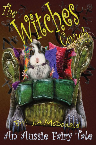 The Witches Couch.: An Aussie fairy tale.