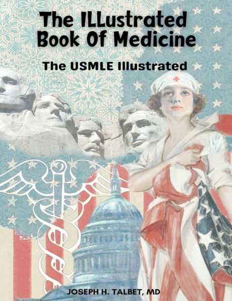 The Illustrated Book of Medicine: USMLE Illustrated: