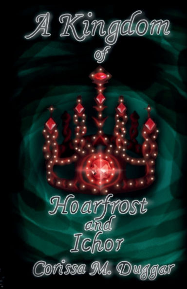 A Kingdom of Hoarfrost and Ichor