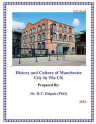 Title: History and Culture of Manchester City ?In The UK, Author: Heady Delpak