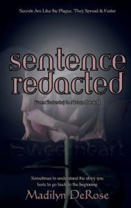 Title: Sentence Redacted, Author: Madilyn Derose
