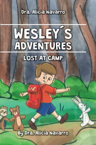 WESLEY'S ADVENTURES LOST AT CAMP