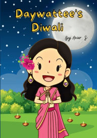 Title: Daywattee's Diwali, Author: Avier S