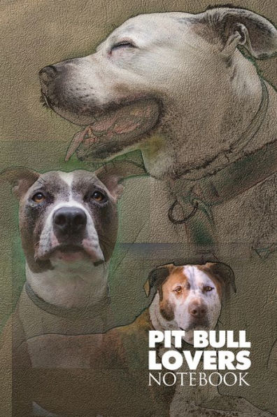 Pit Bull Lovers Notebook