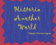 Title: Historia Another World, Author: Osbaldo Martinez Iniguez