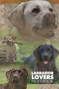 Title: Labrador Lovers Notebook, Author: Benrietta's Bookshelf