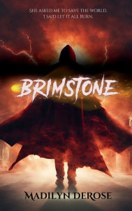 Title: Brimstone, Author: Madilyn Derose