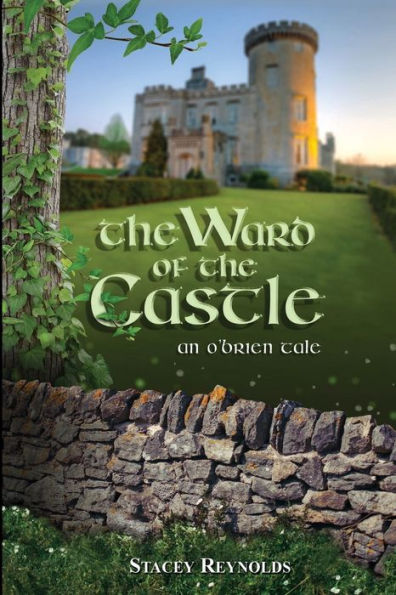 the Ward of Castle: An O'Brien Tale