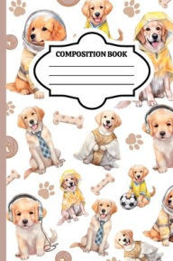 Title: Wide Ruled Composition Notebook (6 x 9 inch) Cute Golden Retriever Cover, Author: Kp @. Kdc