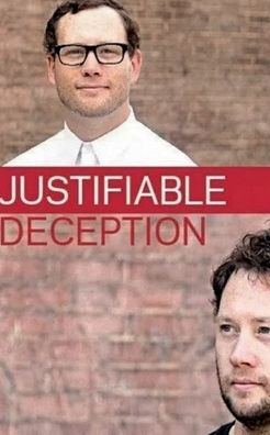 Justifiable Deception