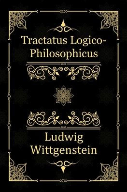 Tractatus Logico-Philosophicus