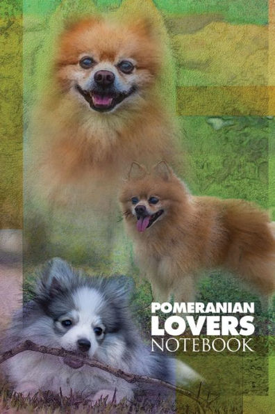 Pomeranian Lovers Notebook