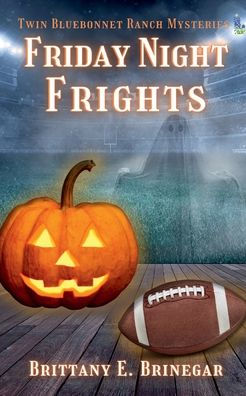 Friday Night Frights: A Small-Town Cozy Mystery