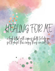 Title: Healing For Me, Author: Autum Stryker