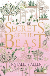 Title: Secrets of the Beast, Author: Natalie R Allen