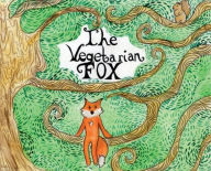 Title: The Vegetarian Fox, Author: Keara Moore