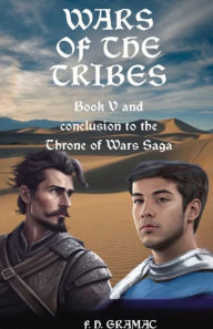 Title: Wars of the Tribes, Author: F. H. Gramac
