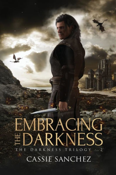 Embracing The Darkness: Darkness Trilogy - 2