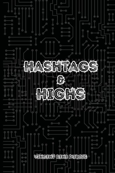 Hashtags & Highs