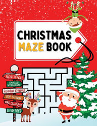 Title: Huge Christmas Maze Book: Christmas Maze and Coloring Book, Christmas Activity for Kids, over 100 Mazes, 8.5x11, Great as Christmas Gift for Kids, Author: Sassy Design Studio