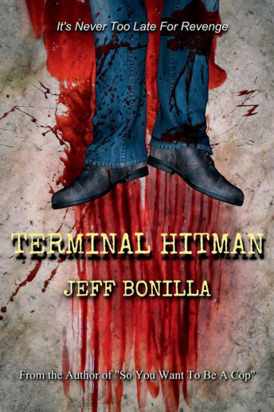 Terminal Hitman: It's Never Too Late For Revenge