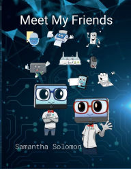 Title: Meet my Friends, Author: Solomon