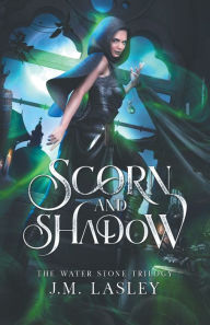 Ipad download books Scorn and Shadow English version 9798855622416 by J.M. Lasley iBook MOBI