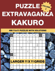 Title: Puzzle Extravaganza: Kakuro Volume 2 - 400 11x11 Puzzles with Solutions, Author: M Power