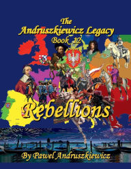 Title: Rebellions, Author: Pawel Andruszkiewicz