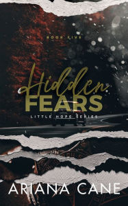 Title: Hidden Fears, Author: Ariana Cane
