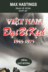 Title: Vietnam: Dai Bi Kick:, Author: Max Hastings