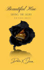 Seeing the Light (Abridged): Beautiful Hue