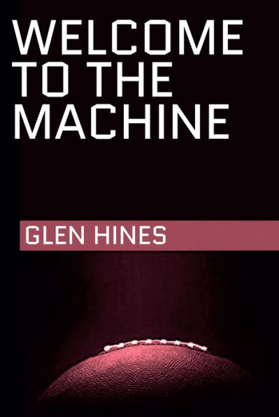 Welcome to the Machine