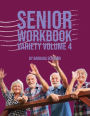 Senior Workbook Variety Volume 4