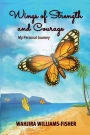 Wings of Strength and Courage