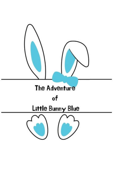The Adventure of Little Bunny Blue