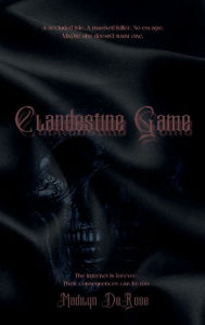 Title: Clandestine Game, Author: Madilyn Derose