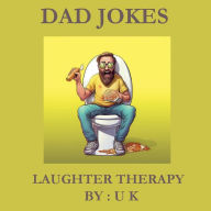 Title: DAD JOKES, Author: U K