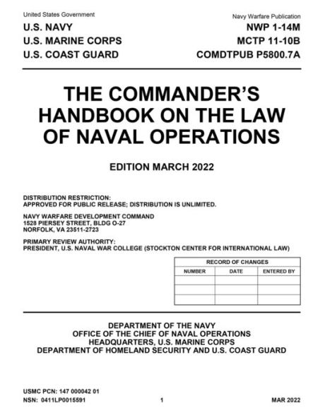 Navy Warfare Publication NWP 1-14M The Commander's Handbook on the Law of Naval Operations March 2022