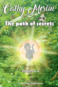 Title: The path of secrets, Author: Cristina Rebiere